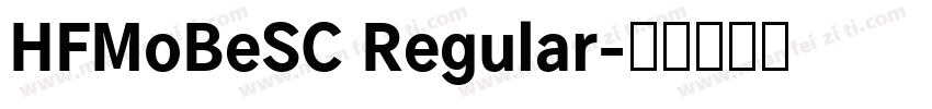HFMoBeSC Regular字体转换